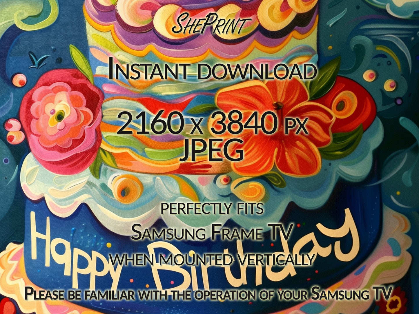 Vertical Frame TV Art | Happy Birthday | Floral Birthday Cake Painting close up view
