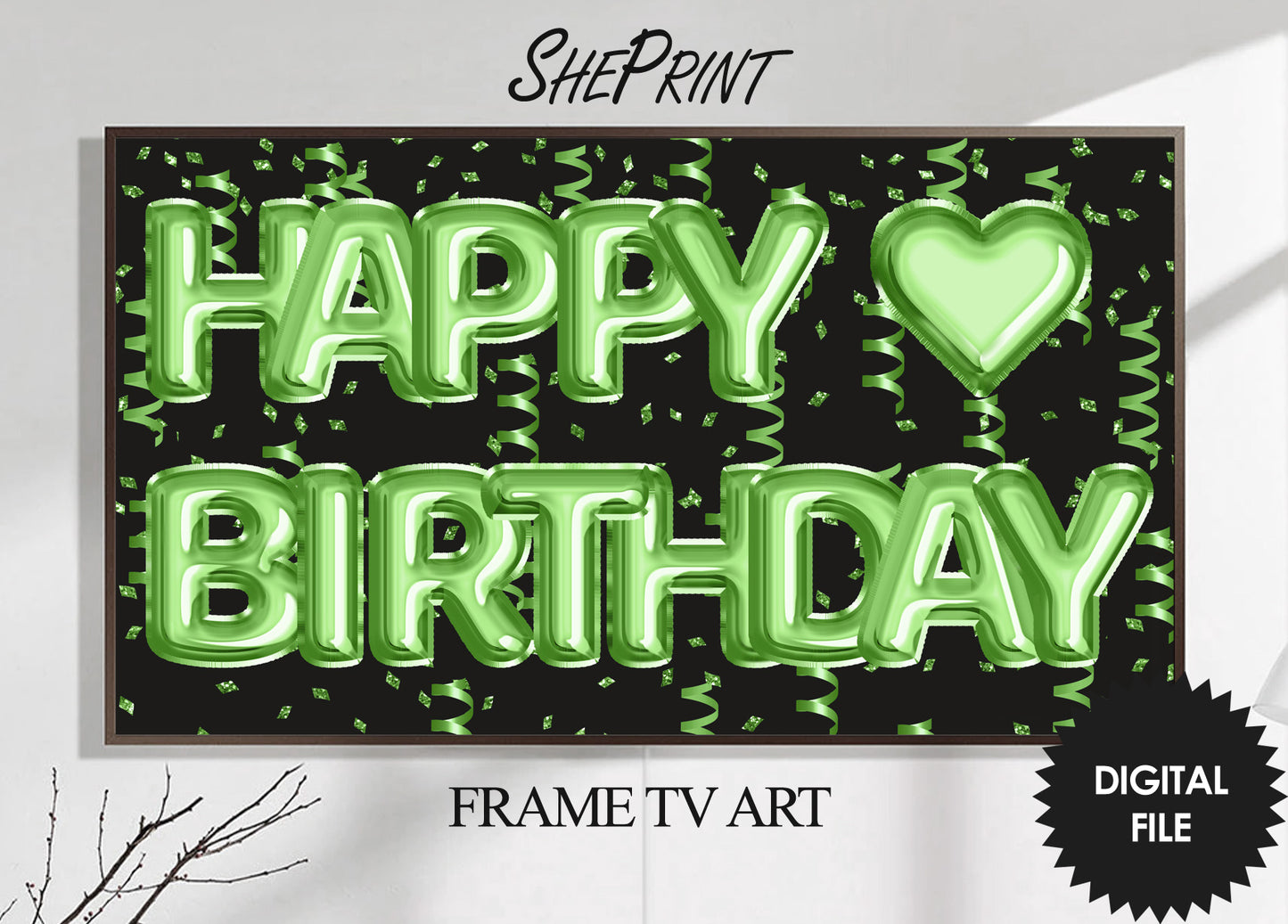 Birthday Frame TV Art, Happy Birthday Green Foil Balloons preview on Samsung Frame TV