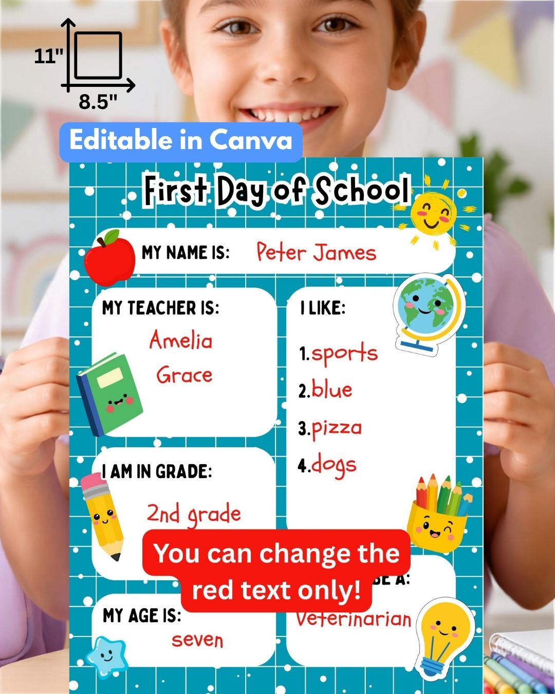 First Day of School Sign, Editable in Canva Template, Letter Size, Digital Download, what you can edit.