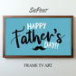 Happy Father’s Day Frame TV Art | Modern Dad Quote Digital Download | Samsung Frame TV Art | Father’s Day TV Decor