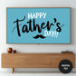 Happy Father’s Day Frame TV Art | Modern Dad Quote Digital Download | Samsung Frame TV Art | Father’s Day TV Decor preview on screen