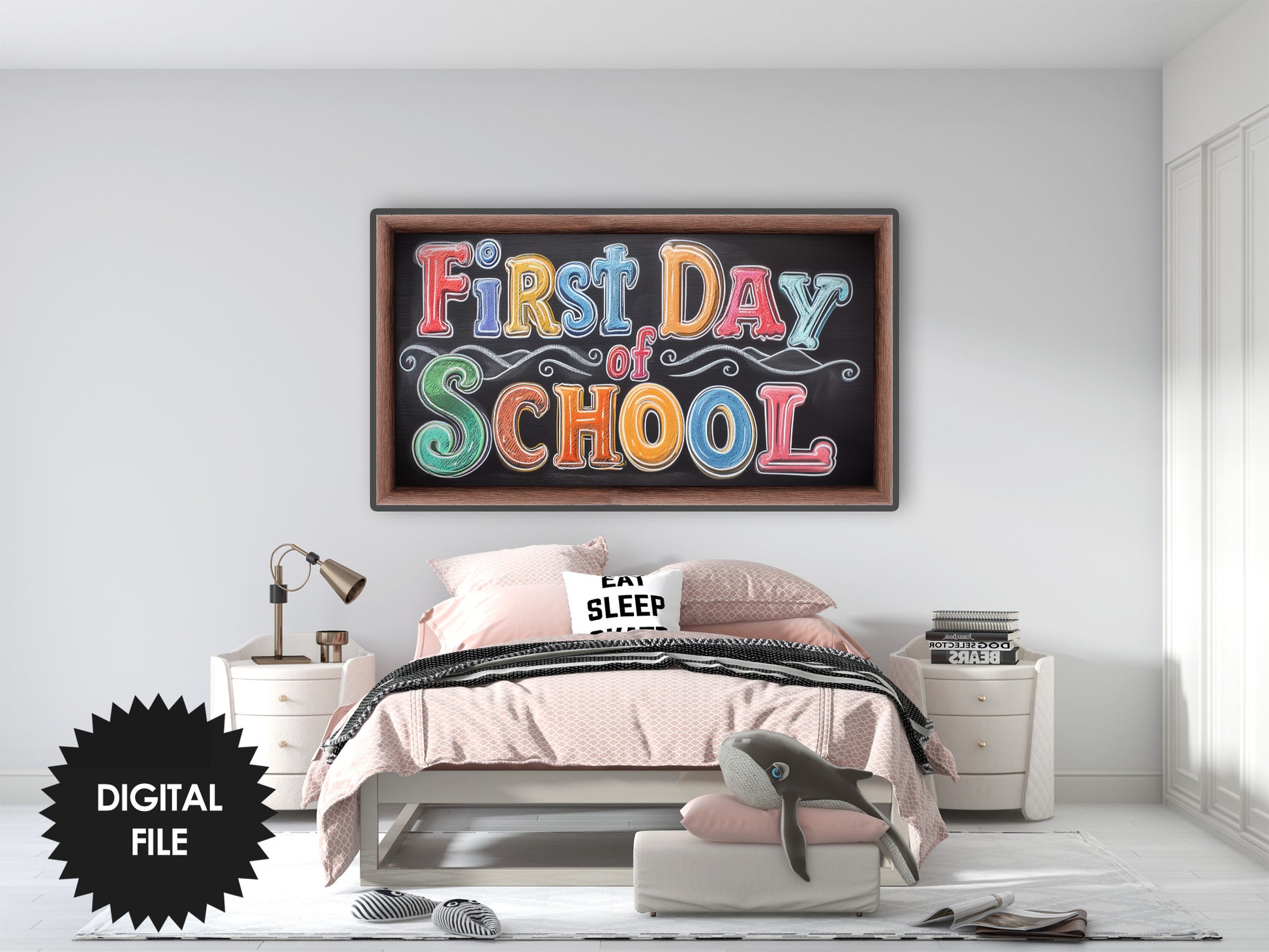 Bedroom with 'First Day of School' sign on the wall