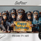 Funny Birthday Samsung Frame TV Art | Monkeys Holding Happy Birthday Sign | Digital TV Art | 3840 x 2160 pixels JPEG | Instant Download