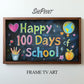 Samsung Frame TV Art For Kids | Happy 100 Days Of School Written on School Board