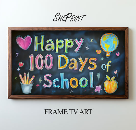 Samsung Frame TV Art For Kids | Happy 100 Days Of School Written on School Board