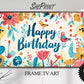 Frame TV Art | Happy Birthday Spring Summer Floral Theme For Girls All Ages