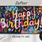 Birthday Frame TV Art, Happy Birthday Colorful Design For Kids preview on Samsung Frame TV