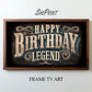  Happy Birthday Legend Victorian Sign TV Art preview