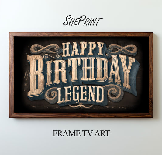  Happy Birthday Legend Victorian Sign TV Art preview