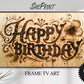 Samsung Frame TV Art | Happy Birthday Carved In Wood preview