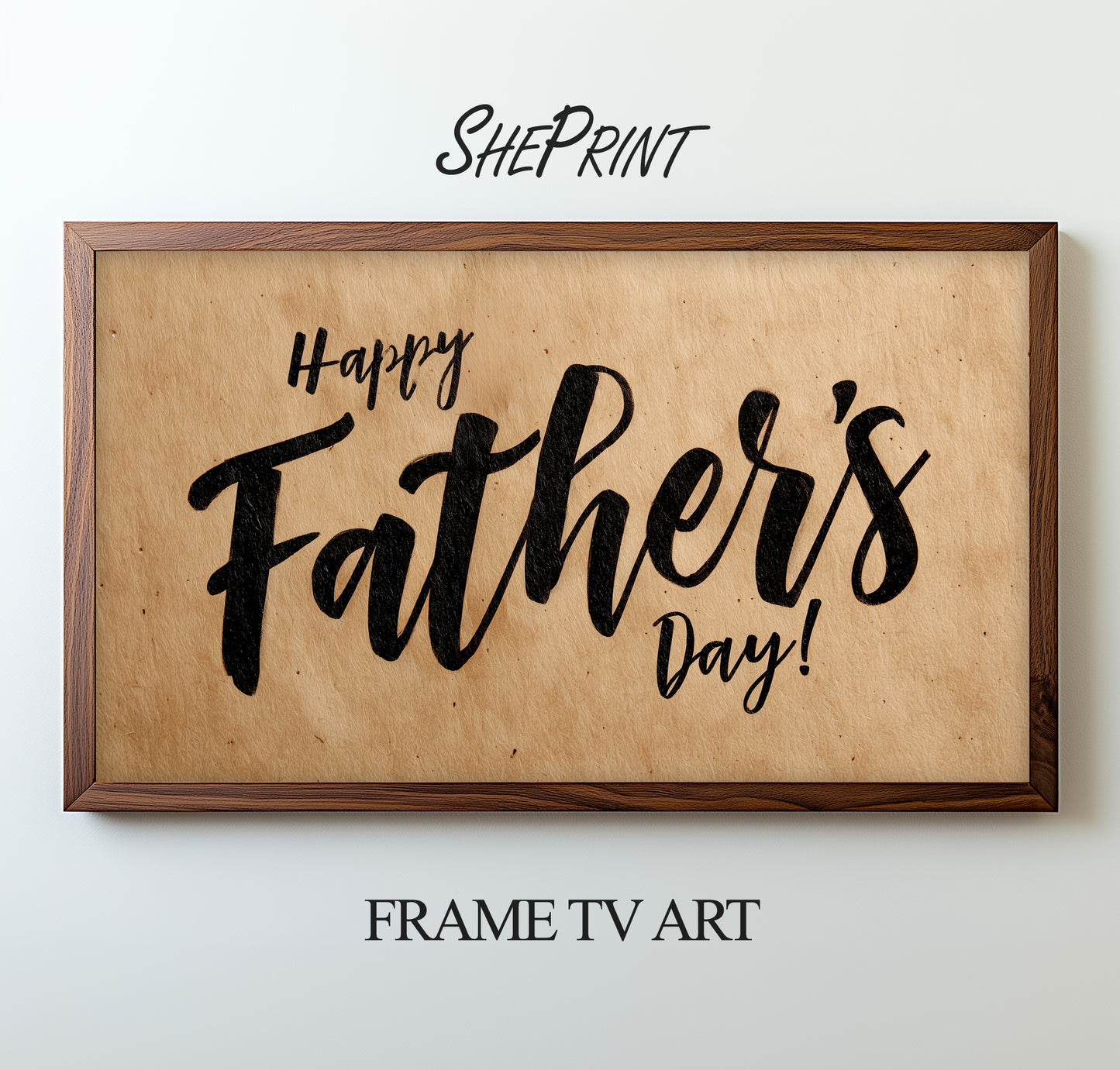 Happy Father’s Day Frame TV Art | Rustic Neutral Banner | Modern Farmhouse | Digital Download