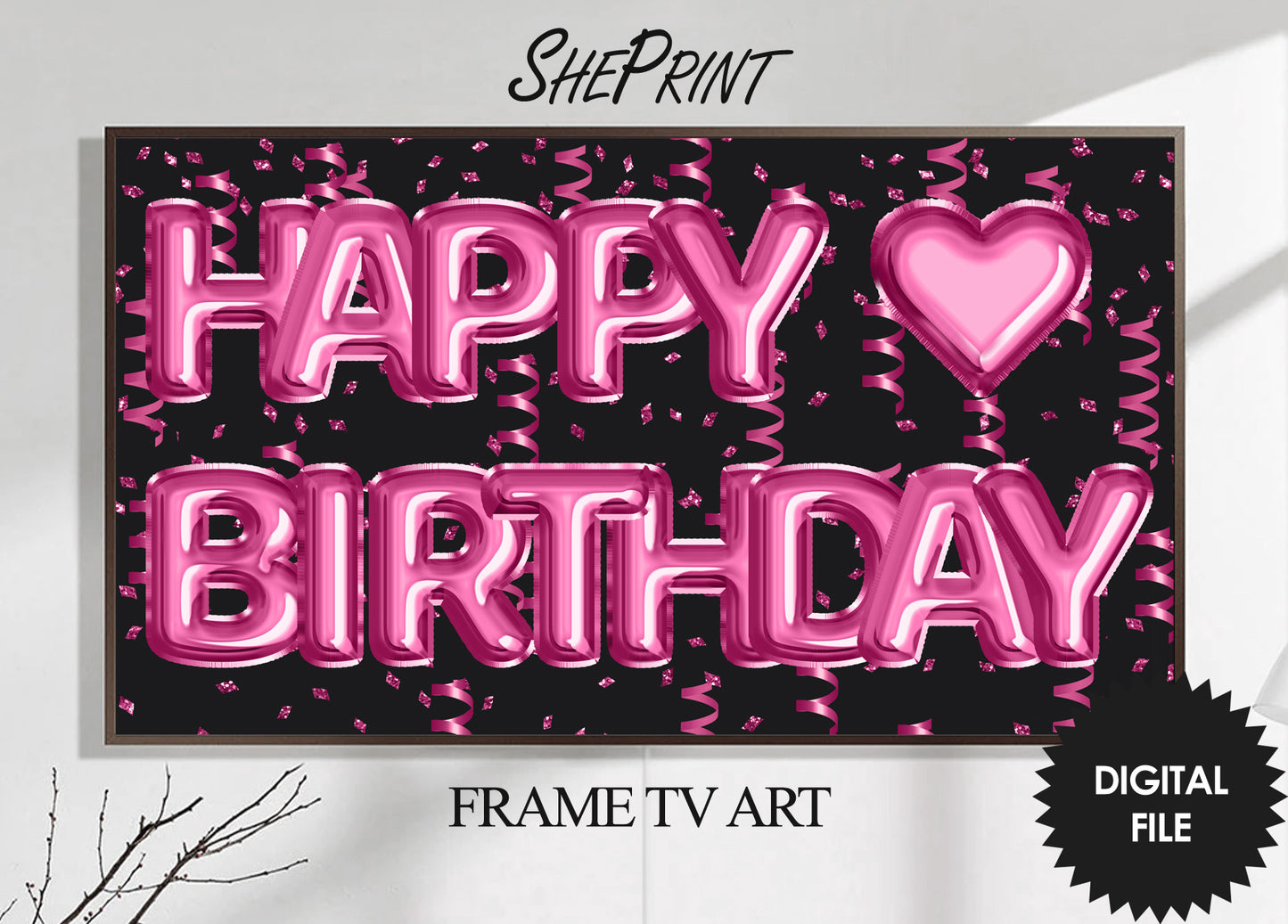 Birthday Frame TV Art, Happy Birthday Pink Foil Balloons preview on Samsung Frame TV