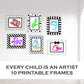 Every Child is an Artist, 10 Printable Frames For Kids, preview on wall