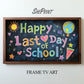 Last Day of School Frame TV Art – Kids Celebration Chalkboard Style
