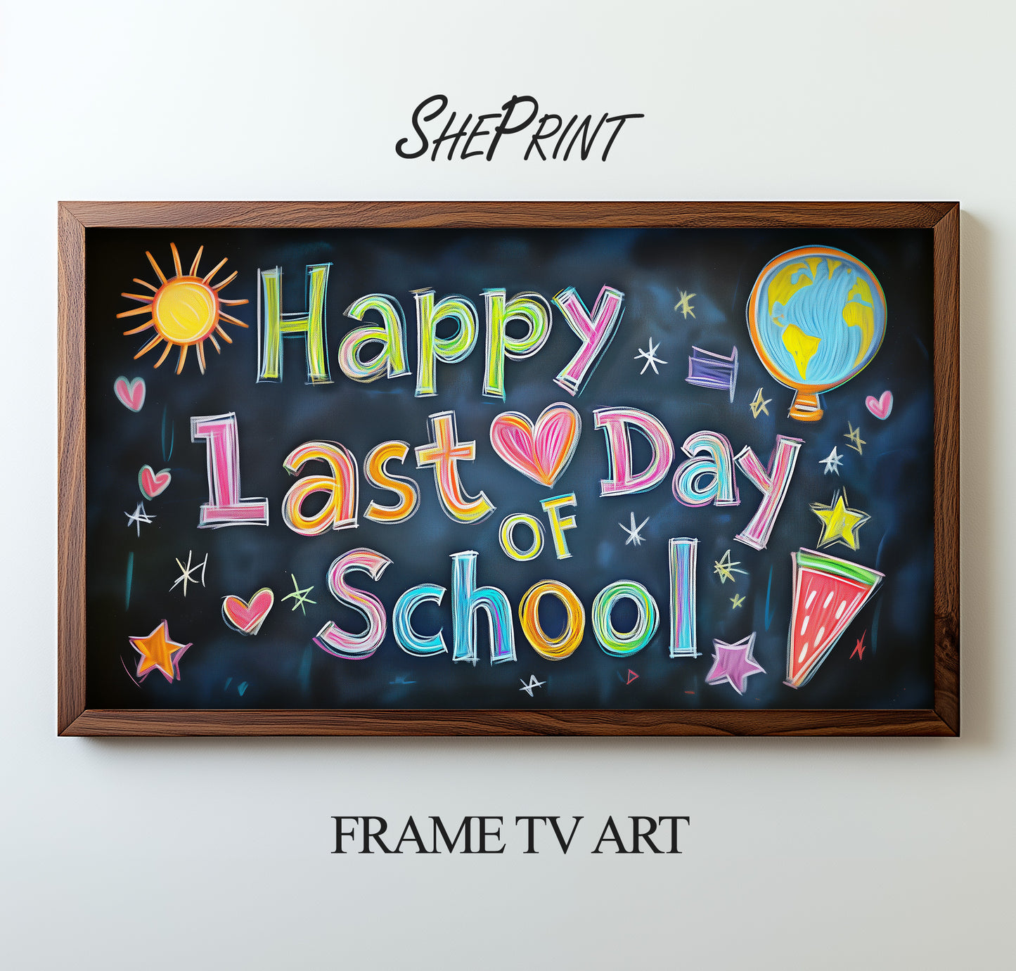 Last Day of School Frame TV Art – Kids Celebration Chalkboard Style