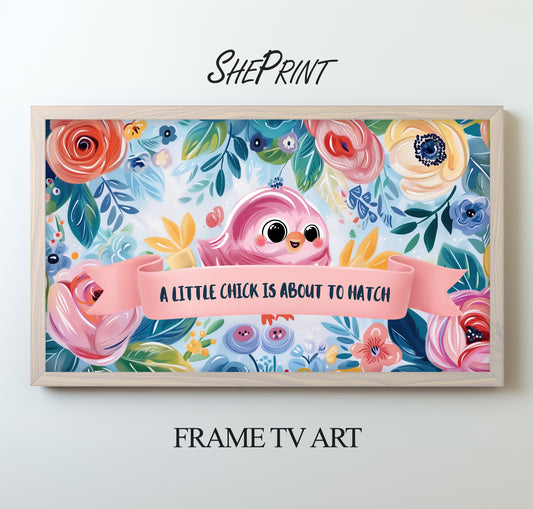 Baby Shower Frame TV Art | A Little Chick Is About To Hatch Banner 
