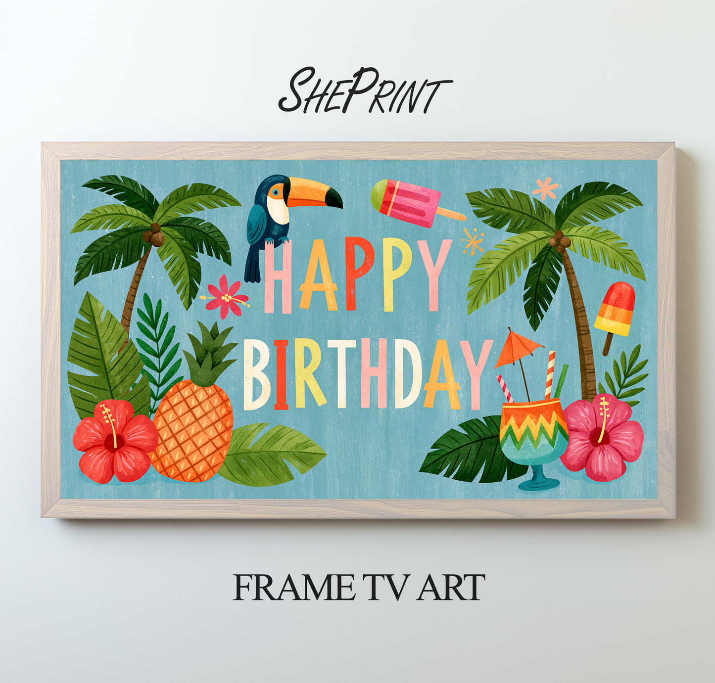 Tropical Birthday Frame TV Art | Summer Luau Happy Birthday Banner for TV | Instant Download preview 2