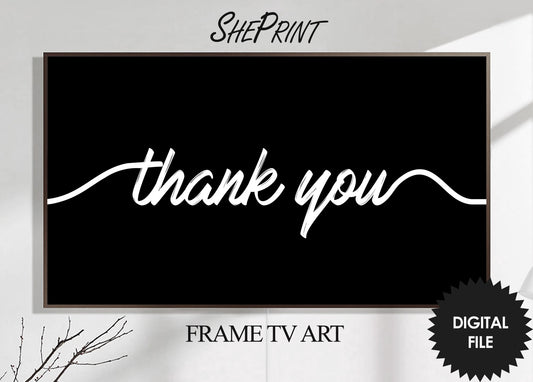 Frame TV Art Thank You | Say Thank You | Black and White | Simple Handwritten Thank You | Black Background | Instant Download