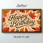Happy Birthday Fall Frame TV Art | Digital TV Art | 3840 x 2160 pixels JPEG | Instant Download