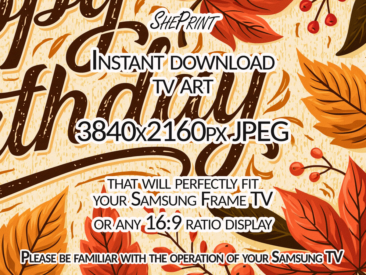 Happy Birthday Fall Frame TV Art | Digital TV Art | 3840 x 2160 pixels JPEG | Instant Download | Close up view